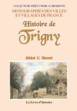 TRIGNY (Histoire de)