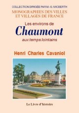 CHAUMONT (Les environs de) aux temps lointains