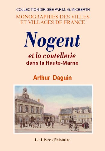 NOGENT et la coutellerie