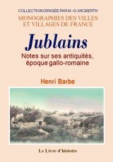 JUBLAINS Notes sur ses antiquités, époque gallo-romaine