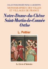 NOTRE-DAME-DU-CHÊNE, SAINT-MARTIN-DE-CONNÉE, ORTHE