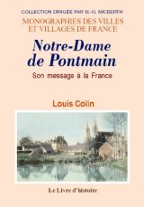 PONTMAIN (Notre-Dame de) Son message à la France