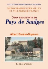 SAULGES (Deux excursions au pays de)