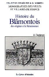 BLÂMONTOIS (Histoire du) des origines à la Renaissance