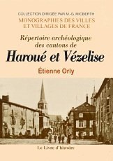 HAROUÉ, VÉZELISE et leurs environs