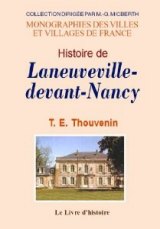 LANEUVEVILLE-DEVANT-NANCY (Histoire de)