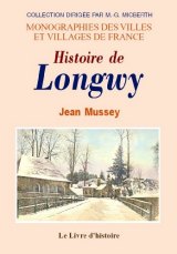 LONGWY (Histoire de)