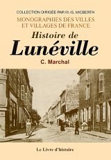 LUNÉVILLE (Histoire de)
