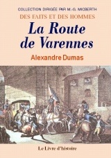 LA ROUTE DE VARENNES
