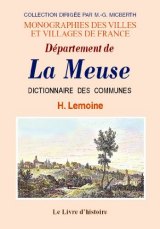 MEUSE (Département de la) Dictionnaire des communes