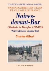 NAIVES-DEVANT-BAR (Châtellenie de Pierrefitte) 1235-1790