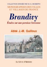 BRANDIVY Études sur une paroisse bretonne