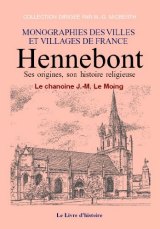 HENNEBONT Ses origines, son histoire religieuse