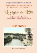 ELLÉ (La région de l') Bas et Haut Ellé, de Qimperlé à (…)