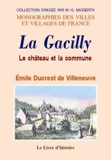 LA GACILLY Le château et la commune
