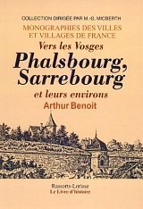 PHALSBOURG, SARREBOURG et leurs environs