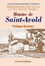 SAINT-AVOLD (Histoire de)
