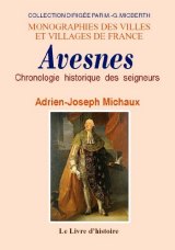 AVESNES (Chronologie historique des seigneurs d')