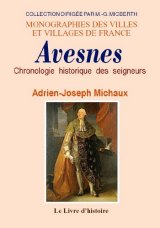 AVESNES (Chronologie historique des seigneurs (...)