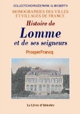 LOMME (Histoire de) et ses seigneurs