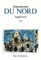 NORD - Vol. III Supplément : Index des noms, lieux, (…)