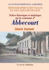 ABBECOURT (Notice historique et statistique sur la (...)