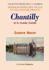CHANTILLY et le musée Condé