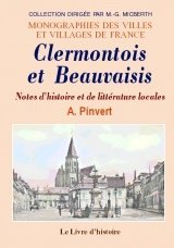 CLERMONTOIS et BEAUVAISIS Notes d'histoire et de (…)