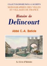 DELINCOURT (Histoire de)