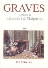 GRAVES - Vol. VIII (Liancourt, Maignelay)