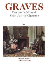 GRAVES - Vol. IX (Mouy, Saint-Just-en-Chaussée)