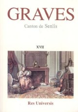 GRAVES - Vol. XVII (Senlis)