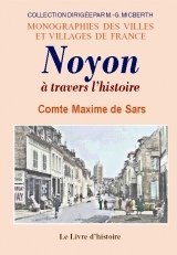 NOYON à travers l'histoire