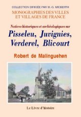 PISSELEU, JUVIGNIES, VERDEREL, BLICOURT (Notices (…)