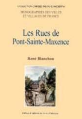 PONT-SAINTE-MAXENCE (Les rues de)