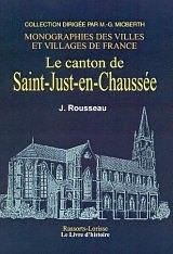 SAINT-JUST-EN-CHAUSSÉE et ses environs