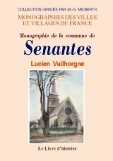 SENANTES (Monographie de la commune de)