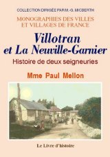 VILLOTRAN et LA NEUVILLE-GARNIER Histoire de deux (…)