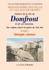 DOMFRONT (Histoire de la ville de) et ses environs - Tome I