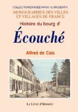 ÉCOUCHÉ (Histoire du bourg d')