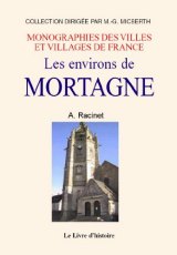 MORTAGNE (Les environs de)