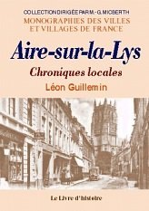 AIRE-SUR-LA-LYS Chroniques locales