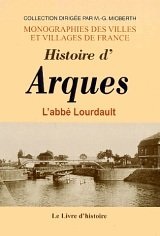 ARQUES (Histoire d')