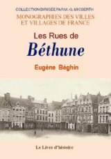 BÉTHUNE (Les Rues de)
