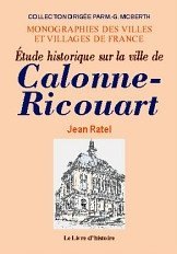 CALONNE-RICOUART (Étude historique sur la ville de)