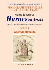 HARNES en Artois (Histoire du comté de) jusqu'à 1789. (…)