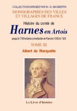 HARNES en Artois (Histoire du comté de) jusqu'à 1789. (…)