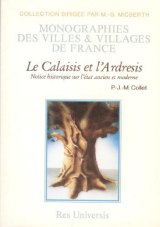 LE CALAISIS et L'ARDRESIS Histoire des villes et villages