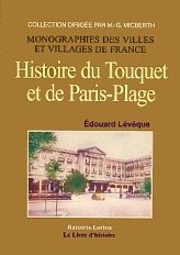 TOUQUET et de PARIS-PLAGE (Histoire du)