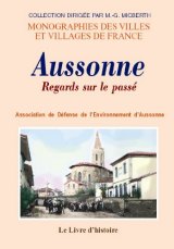 AUSSONNE. Regards sur le passé